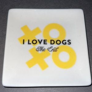 XOXO “I LOVE DOGS-The end” tray
